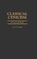 Classical Cynicism: A Critical Study