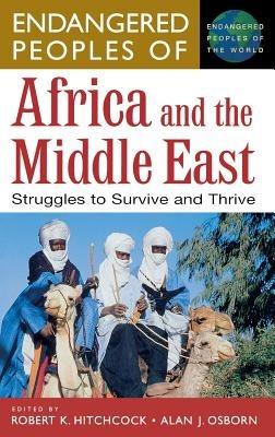 Endangered Peoples of Africa and the Middle East: Struggles to Survive and Thrive - cover