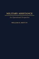 Military Assistance: An Operational Perspective