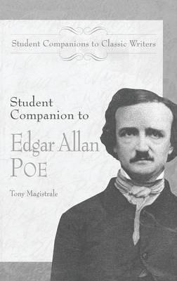 Student Companion to Edgar Allan Poe - Tony Magistrale - cover
