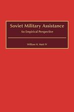 Soviet Military Assistance: An Empirical Perspective