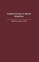 Violent Crime in North America - cover