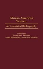 African American Women: An Annotated Bibliography