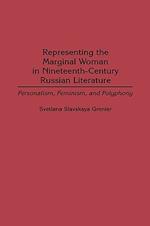 Representing the Marginal Woman in Nineteenth-Century Russian Literature: Personalism, Feminism, and Polyphony