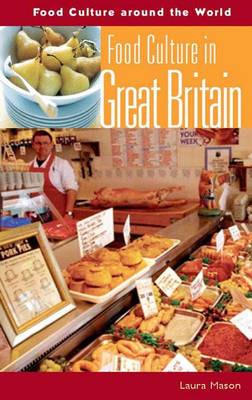 Food Culture in Great Britain - Laura Mason - cover