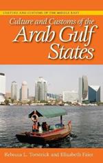 Culture and Customs of the Arab Gulf States