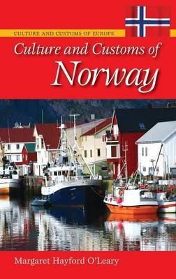 Culture and Customs of Norway - Margaret Hayford O'Leary - cover