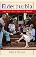 Elderburbia: Aging with a Sense of Place in America