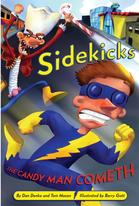 Sidekicks 4: The Candy Man Cometh - Dan Danko,Mason Tom - ebook