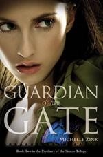 Guardian of the Gate (Prophecy of the Sisters, Book 2)