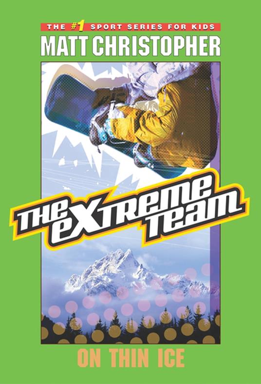 The Extreme Team: On Thin Ice - Matt Christopher - ebook