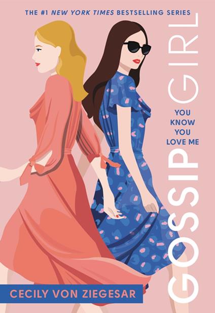 Gossip Girl: You Know You Love Me - Cecily Von Ziegesar - ebook