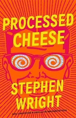 Processed Cheese - Stephen Wright - cover
