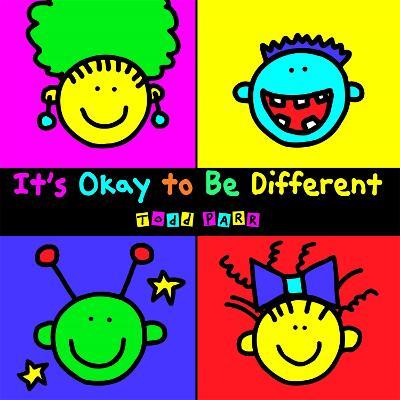 It's Okay To Be Different - Todd Parr - cover