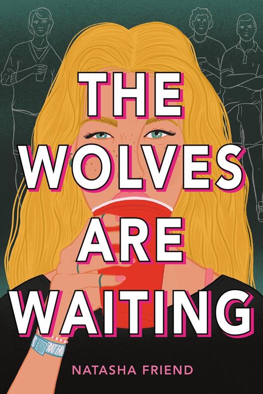 The Wolves Are Waiting - Natasha Friend - ebook