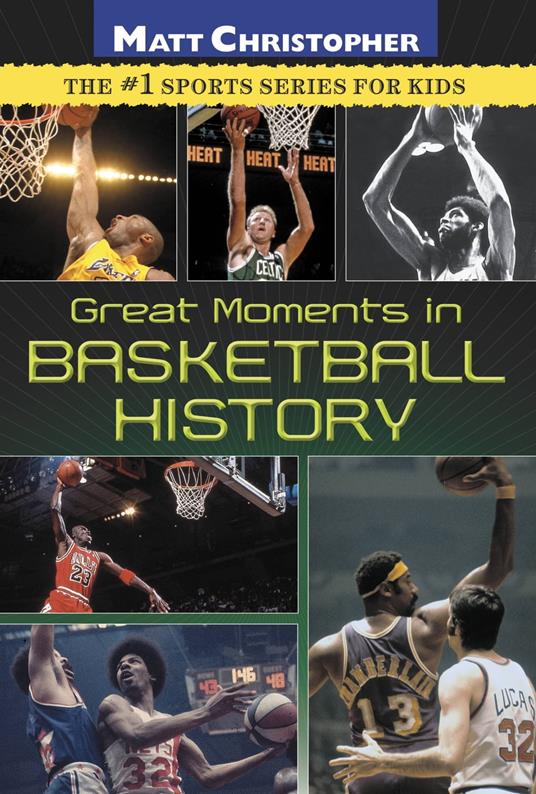 Great Moments in Basketball History - Matt Christopher - ebook