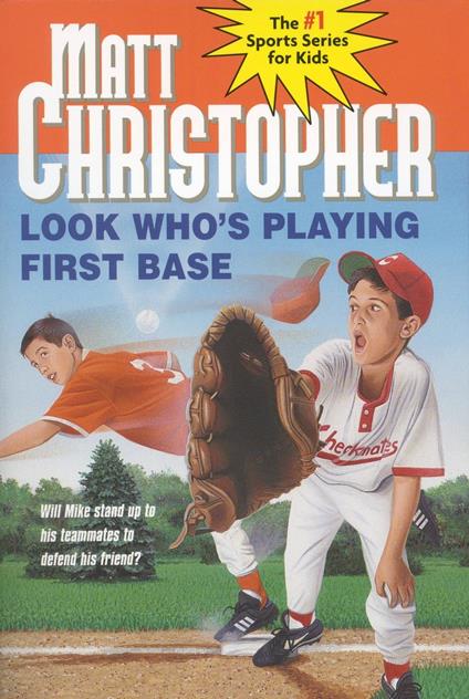 Look Who's Playing First Base - Matt Christopher - ebook