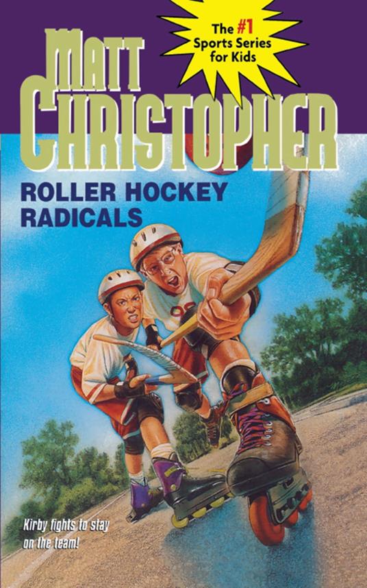 Roller Hockey Radicals - Matt Christopher - ebook