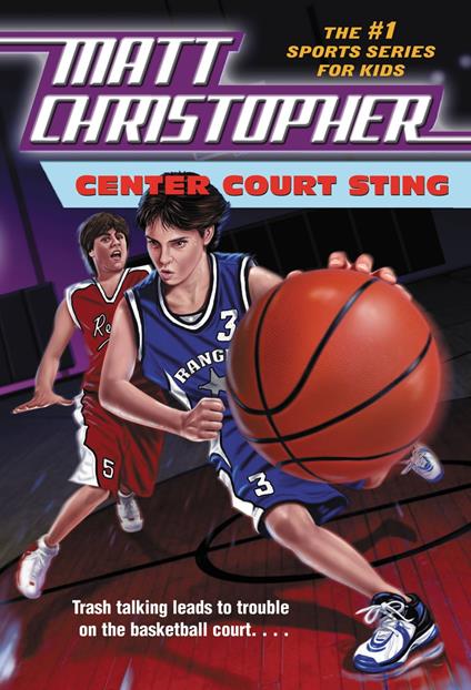 Center Court Sting - Matt Christopher,The #1 Sports Writer for Kids - ebook