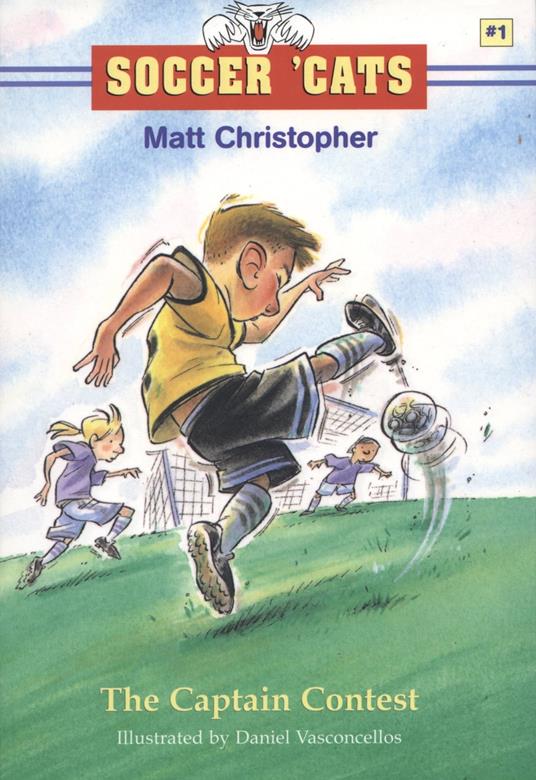 THE Soccer 'Cats: The Captain Contest - Matt Christopher,Daniel Vasconcellos - ebook