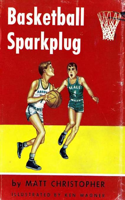 Basketball Sparkplug - Matt Christopher - ebook