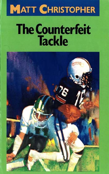 The Counterfeit Tackle - Matt Christopher - ebook
