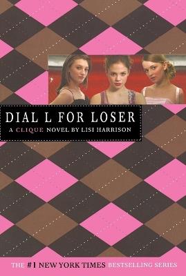 Dial L for Loser - Lisi Harrison - cover