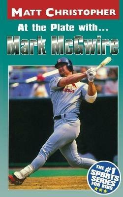 At the Plate with...Marc McGwire - Matt Christopher - cover
