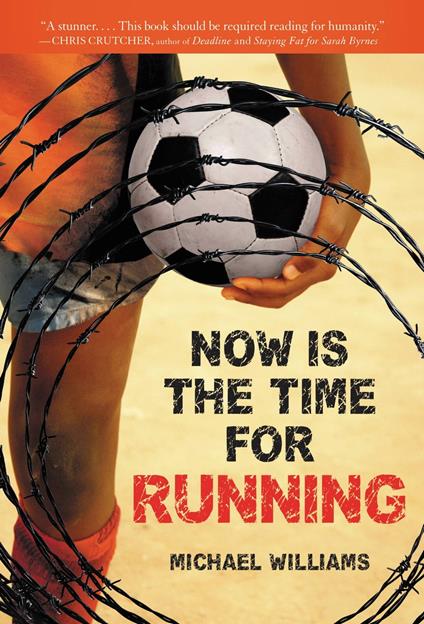 Now Is the Time for Running - Michael Williams - ebook