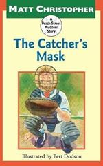 The Catcher's Mask: A Peach Street Mudders Story