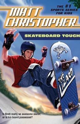 Skateboard Tough - Matt Christopher - cover