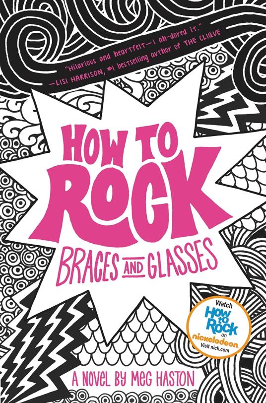 How to Rock Braces and Glasses - Meg Haston - ebook