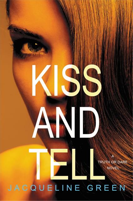 Kiss and Tell - Jacqueline Green - ebook