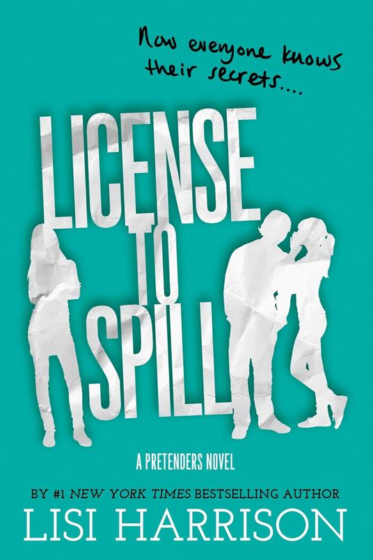 License to Spill - Lisi Harrison - ebook