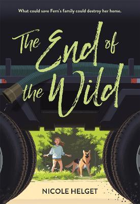 The End of the Wild - Nicole Helget - cover