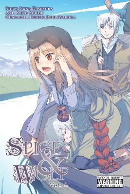 Spice And Wolf: Vol 8 - Manga - Isuna Hasekura,Keito Koume - cover