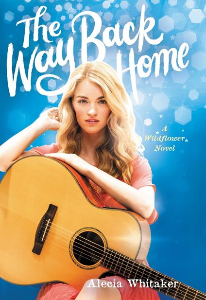 The Way Back Home - Alecia Whitaker - ebook