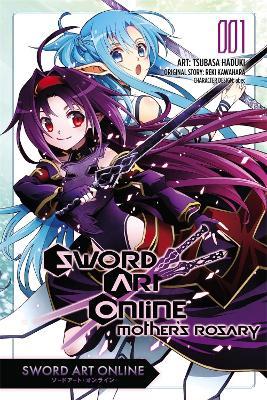 Sword Art Online: Mother's Rosary, Vol. 1 (Manga) - Reki Kawahara,Koutarou Yamada - cover