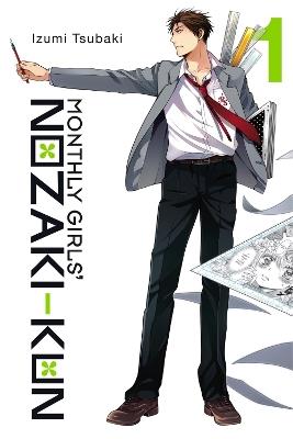 Monthly Girls' Nozaki-Kun, Vol. 1 - Izumi Tsubaki - cover