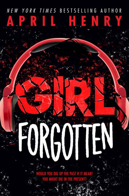 Girl Forgotten - April Henry - ebook