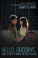 Hello, Goodbye, and Everything in Between - Jennifer E Smith - cover