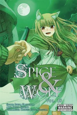 Spice And Wolf: Vol 10 - Manga - Isuna Hasekura - cover
