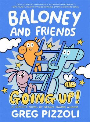 Baloney and Friends: Going Up! - Greg Pizzoli - cover