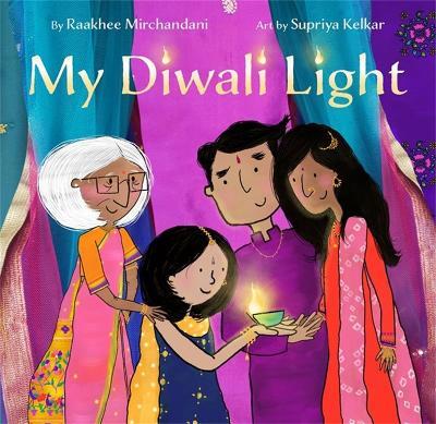 My Diwali Light - Raakhee Mirchandani,Supriya Kelkar - cover