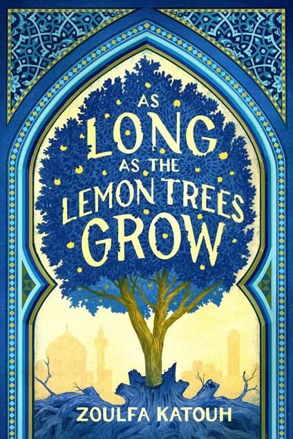 As Long as the Lemon Trees Grow - Zoulfa Katouh - ebook