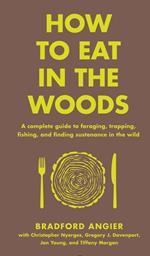 How to Eat in the Woods