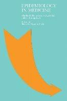 Epidemiology in Medicine - Charles Hennekens,Julie Buring - cover