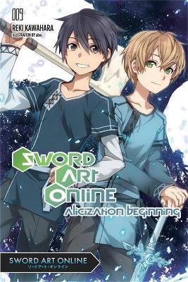 Sword Art Online 9: Alicization Beginning - Reki Kawahara - cover