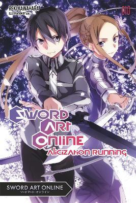 Sword Art Online 10: Alicization Running - Reki Kawahara - cover