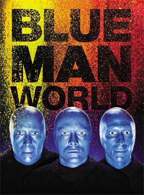 Blue Man World - Blue Man Group - cover